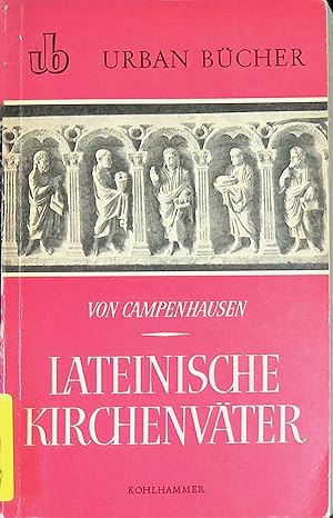 Bild des Verkufers fr Lateinische Kirchenvter. UB Urban-Taschenbuch (Nr. 50) zum Verkauf von books4less (Versandantiquariat Petra Gros GmbH & Co. KG)