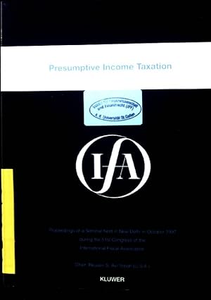 Immagine del venditore per Presumptive income Taxation. Proceedings of a Seminar held in New Delhi in 1997 during the 51 st Congress of the International Fiscal Association. Vol. 22d venduto da books4less (Versandantiquariat Petra Gros GmbH & Co. KG)