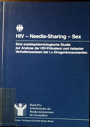 Bild des Verkufers fr HIV - needle-sharing - Sex. zum Verkauf von books4less (Versandantiquariat Petra Gros GmbH & Co. KG)