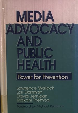 Image du vendeur pour Media Advocacy and Public Health: Power for Prevention. mis en vente par books4less (Versandantiquariat Petra Gros GmbH & Co. KG)