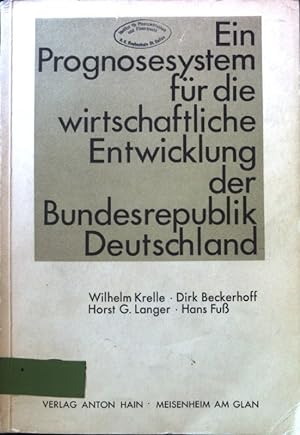 Seller image for Ein Prognosesystem fr die wirtschaftliche Entwicklung der Bundesrepublik Deutschland. for sale by books4less (Versandantiquariat Petra Gros GmbH & Co. KG)