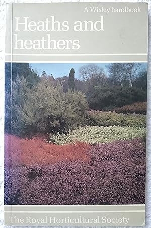 Bild des Verkufers fr Heaths and Heathers (A Wisley Handbook) zum Verkauf von Wessex Gourmet