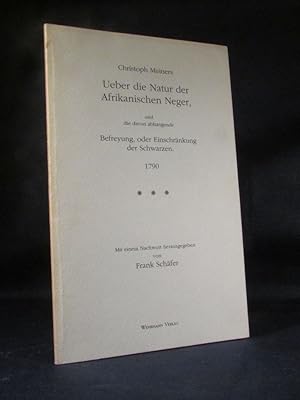 Bild des Verkufers fr Ueber die Natur der Afrikanischen Neger, und die davon abhangende Befreyung, oder Einschrnkung der Schwarzen (1790). zum Verkauf von Das Konversations-Lexikon