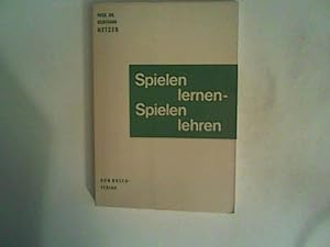 Bild des Verkufers fr Spielen lernen - Spielen lehren zum Verkauf von ANTIQUARIAT FRDEBUCH Inh.Michael Simon