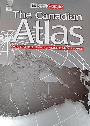 Seller image for The Canadian atlas : our nation, environment and people for sale by Robinson Street Books, IOBA