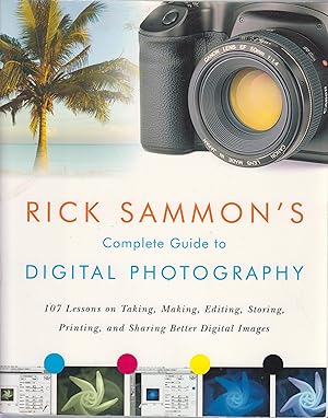 Seller image for Rick Sammon's Complete Guide to Digital Photography for sale by Robinson Street Books, IOBA