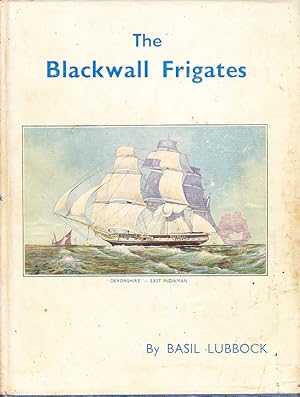 The Blackwall Frigates