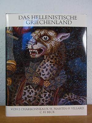 Das hellenistische Griechenland 330 - 50 v. Chr. (Universum der Kunst)