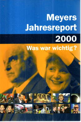 Meyers Jahresreport 2000. Was war wichtig? 1.7.1999-30.6.2000.
