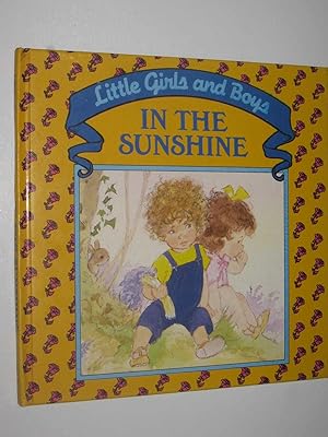 Seller image for In The Sunshine : Little Girls And Boys for sale by Manyhills Books