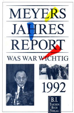 Bild des Verkufers fr Meyers Jahresreport 1992. Was war wichtig? 1.7.1991 -30.6.1992. zum Verkauf von Leonardu