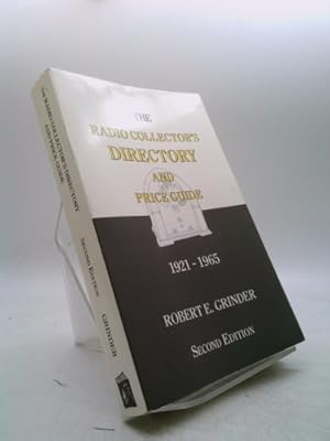 Seller image for The Radio Collector's Directory and Price Guide, 1921 - 1965 for sale by ThriftBooksVintage