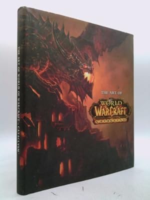 Seller image for The Art of World of Warcraft Cataclysm Hardcover Art Book for sale by ThriftBooksVintage