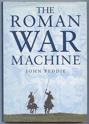 Bild des Verkufers fr The Roman War Machine zum Verkauf von Between the Covers-Rare Books, Inc. ABAA