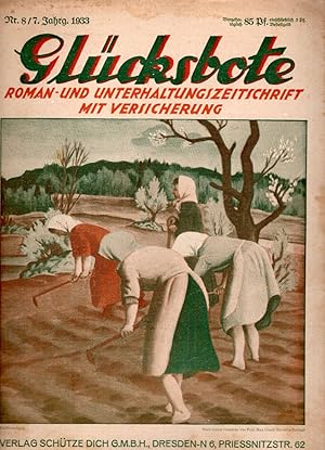 Glücksbote : Roman- u. Unterhaltungszeitschrift mit Versicherung, 7.Jahrg., Nr. 8 (1933)