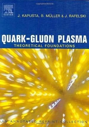 Seller image for Quark-Gluon Plasma: Theoretical Foundations for sale by BuchWeltWeit Ludwig Meier e.K.