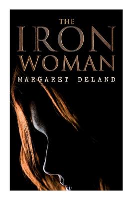 Bild des Verkufers fr The Iron Woman: Historical Romance Novel zum Verkauf von moluna