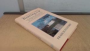 Seller image for Bearing Up: The Remarkable Survival of the Landed Estate for sale by WeBuyBooks