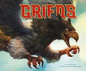 Seller image for Grifos / Griffins -Language: Spanish for sale by GreatBookPrices