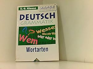 Deutsch Grammatik. 5. - 6. Klasse. Wortarten (Schülerhilfe - Lernen macht wieder Spaß)