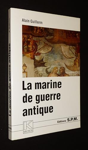 Bild des Verkufers fr La Marine de guerre antique zum Verkauf von Abraxas-libris