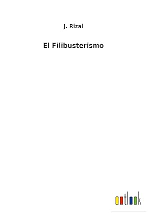 Bild des Verkufers fr El Filibusterismo zum Verkauf von moluna
