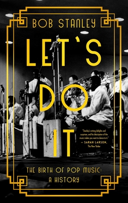 Image du vendeur pour Let's Do It: The Birth of Pop Music: A History (Paperback or Softback) mis en vente par BargainBookStores