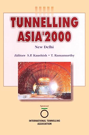 Bild des Verkufers fr Tunnelling Asia 2000: Proceedings New Delhi 2000 zum Verkauf von moluna