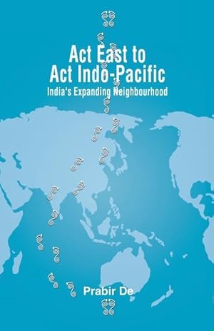 Bild des Verkufers fr Act East to Act Indo-Pacific zum Verkauf von moluna