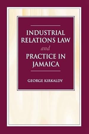 Seller image for Industrial Relations Law & Practice in Jamaica for sale by moluna