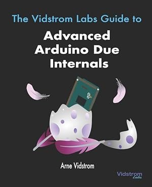 Image du vendeur pour The Vidstrom Labs Guide to Advanced Arduino Due Internals mis en vente par moluna