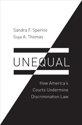 Bild des Verkufers fr Unequal: How America's Courts Undermine Discrimination Law (Hardback or Cased Book) zum Verkauf von BargainBookStores