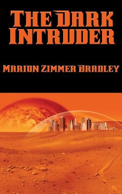 Seller image for The Dark Intruder (Hardback or Cased Book) for sale by BargainBookStores