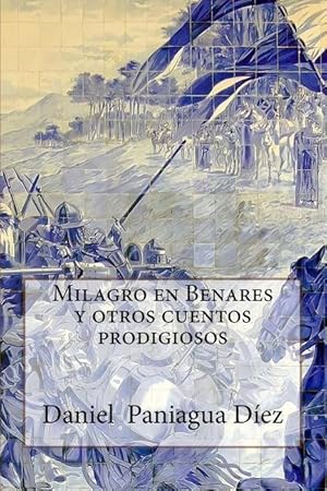 Image du vendeur pour Milagro en Benares y otros cuentos prodigiosos mis en vente par moluna