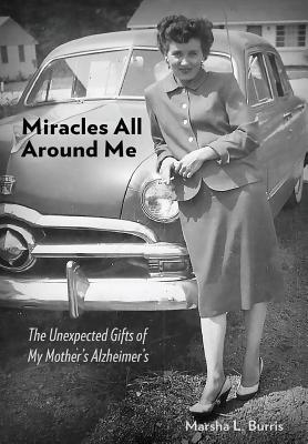 Image du vendeur pour Miracles All Around Me (Hardback or Cased Book) mis en vente par BargainBookStores