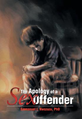 Immagine del venditore per The Apology of a Sex Offender (Hardback or Cased Book) venduto da BargainBookStores