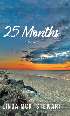 Seller image for 25 Months: A Memoir (Hardback or Cased Book) for sale by BargainBookStores