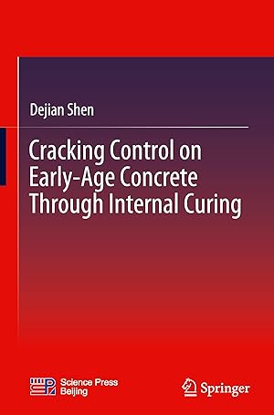 Image du vendeur pour Cracking Control on Early-age Concrete through Internal Curing mis en vente par moluna