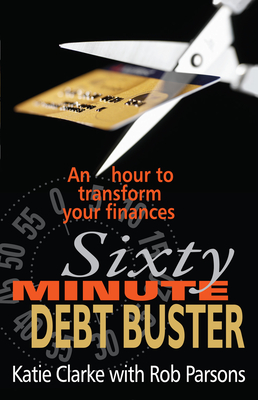 Seller image for Sixty Minute Debt Buster: An Hour to Transform Your Finances (Paperback or Softback) for sale by BargainBookStores