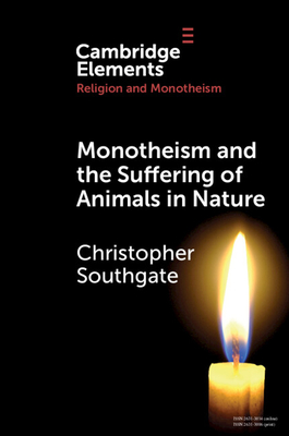 Imagen del vendedor de Monotheism and the Suffering of Animals in Nature (Paperback or Softback) a la venta por BargainBookStores