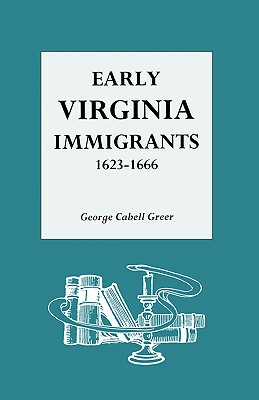 Seller image for Early Virginia Immigrants, 1623-1666 (Paperback or Softback) for sale by BargainBookStores