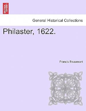 Seller image for Philaster, 1622. (Paperback or Softback) for sale by BargainBookStores