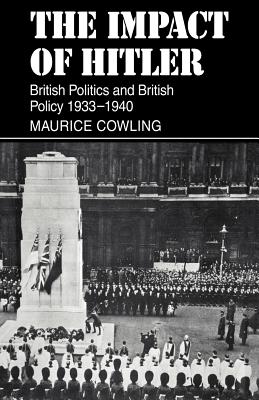 Immagine del venditore per The Impact of Hitler: British Politics and British Policy 1933-1940 (Paperback or Softback) venduto da BargainBookStores