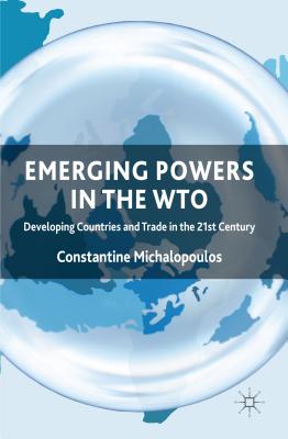Seller image for Emerging Powers in the WTO: Developing Countries and Trade in the 21st Century (Hardback or Cased Book) for sale by BargainBookStores