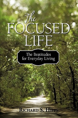 Seller image for The Focused Life: The Beatitudes for Everyday Living (Paperback or Softback) for sale by BargainBookStores