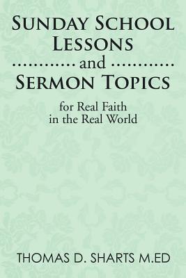 Bild des Verkufers fr Sunday School Lessons and Sermon Topics for Real Faith in the Real World (Paperback or Softback) zum Verkauf von BargainBookStores