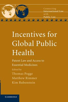 Immagine del venditore per Incentives for Global Public Health: Patent Law and Access to Essential Medicines (Paperback or Softback) venduto da BargainBookStores