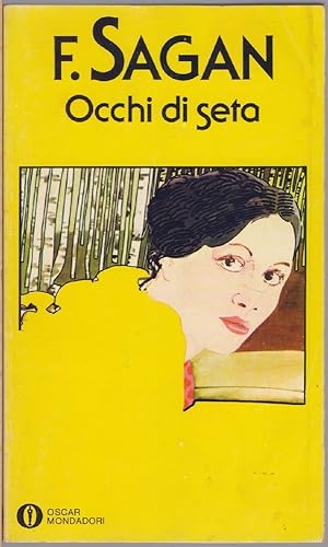 Seller image for Occhi di seta - Francois Sagan for sale by libreria biblos