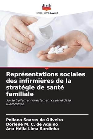 Seller image for Reprsentations sociales des infirmires de la stratgie de sant familiale for sale by moluna