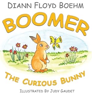 Seller image for Boomer The Curious Bunny (Hardback or Cased Book) for sale by BargainBookStores